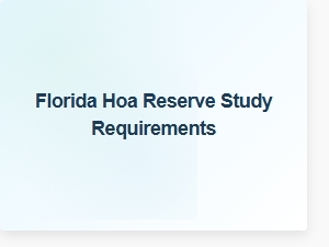 Florida Hoa Reserve Study Requirements
