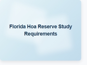 Florida Hoa Reserve Study Requirements