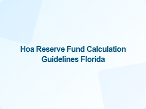 Hoa Reserve Fund Calculation Guidelines Florida